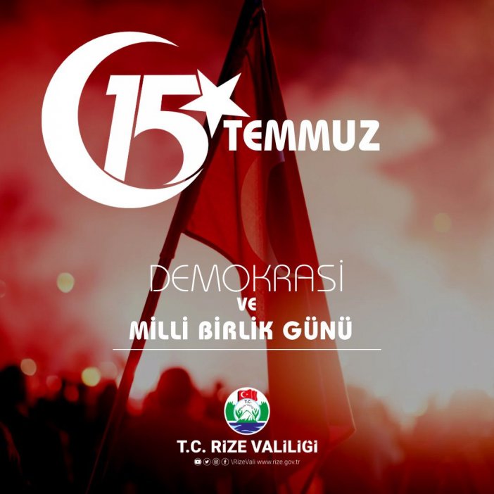 Rize Valisinden 15 Temmuz Mesajı 